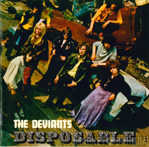 The Deviants   - Disposable