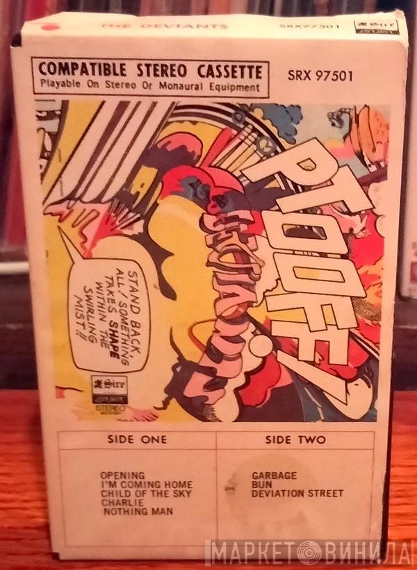 The Deviants   - Ptooff!