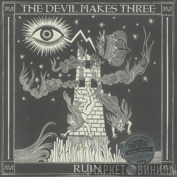 The Devil Makes Three  - Redemption & Ruin