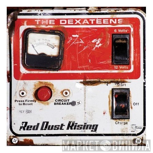 The Dexateens  - Red Dust Rising