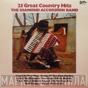 The Diamond Accordion Band - 25 Great Country Hits