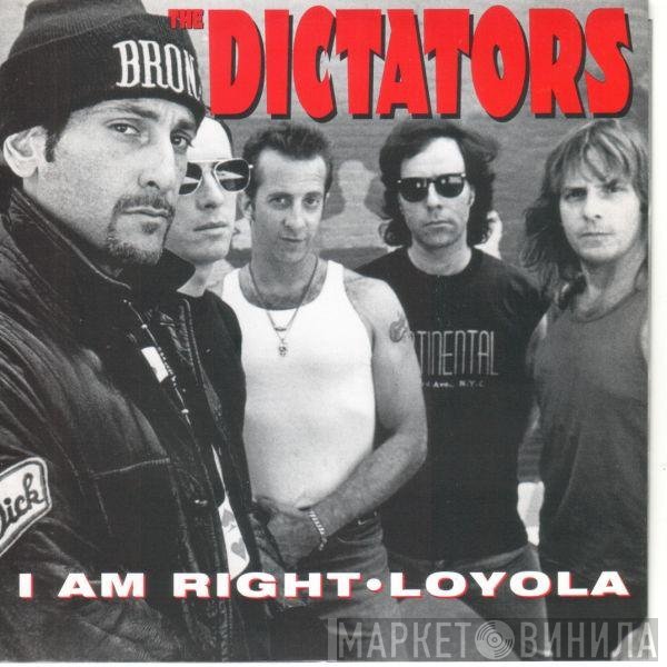 The Dictators  - I Am Right