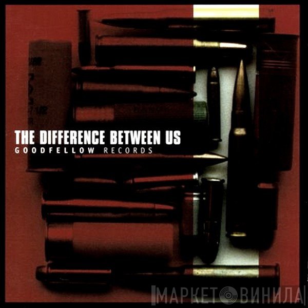  - The Difference Between Us