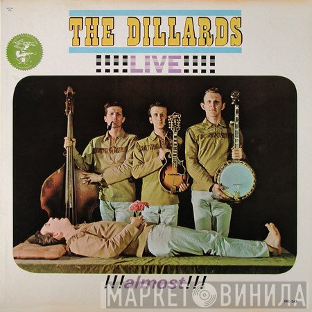 The Dillards  - Live... Almost