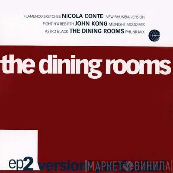 The Dining Rooms - Versioni Particolari EP 2