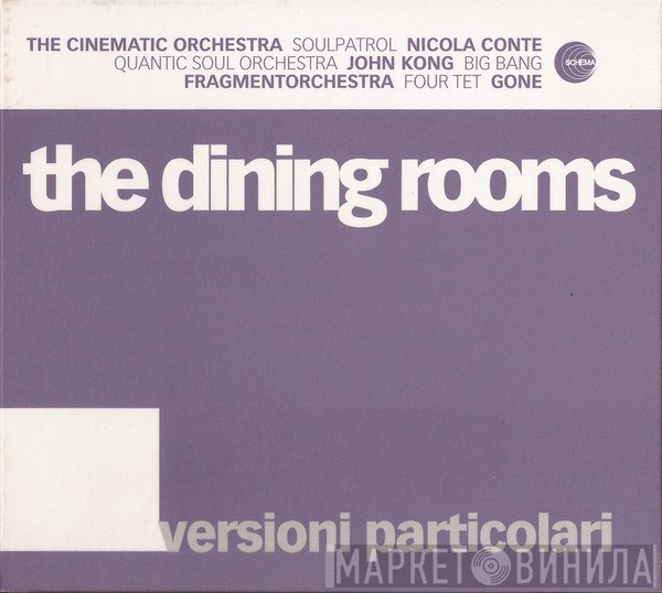 The Dining Rooms - Versioni Particolari