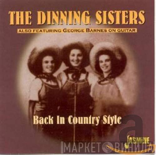 The Dinning Sisters Featuring George Barnes  - Back In Country Style