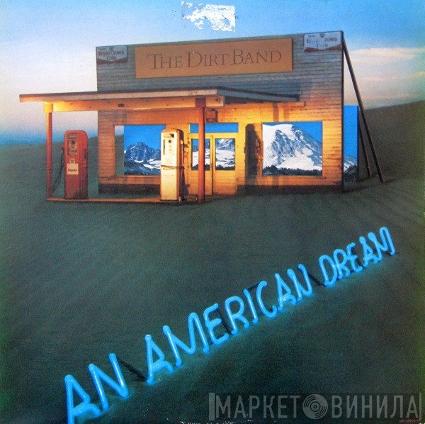 The Dirt Band  - An American Dream
