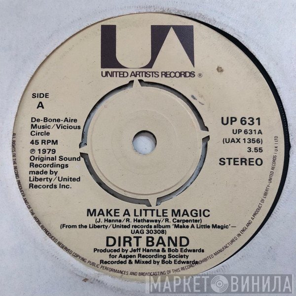 The Dirt Band - Make A Little Magic / Jas' Moon