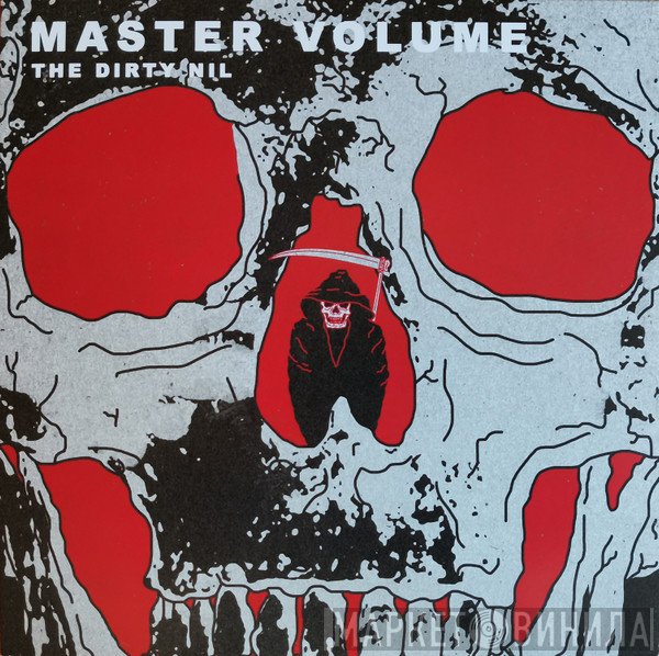 The Dirty Nil - Master Volume