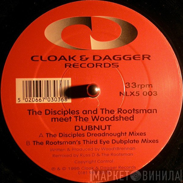 The Disciples  And The Rootsman Meet The Woodshed  - Dubnut