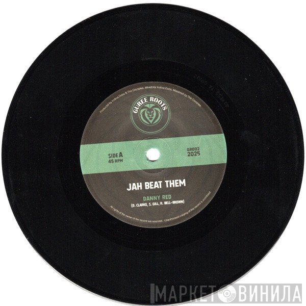 The Disciples, Danny Red, Indica Dubs - Jah Beat Them