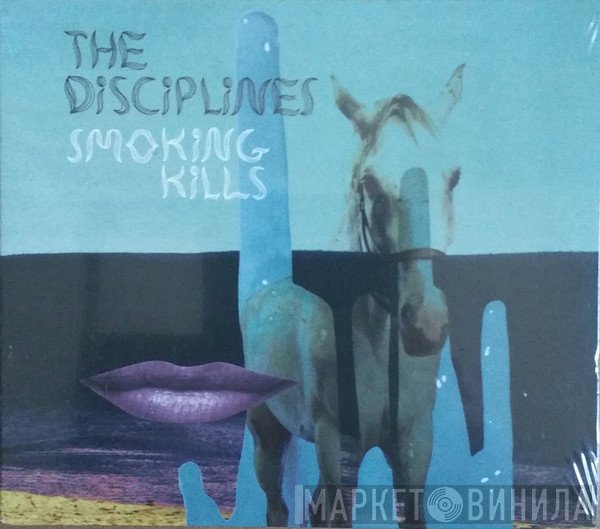 The Disciplines - Smoking Kills