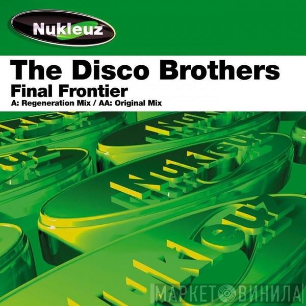 The Disco Brothers - Final Frontier