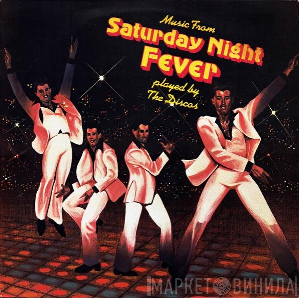 The Discos - Music From Saturday Night Fever