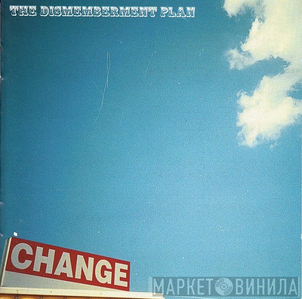 The Dismemberment Plan - Change