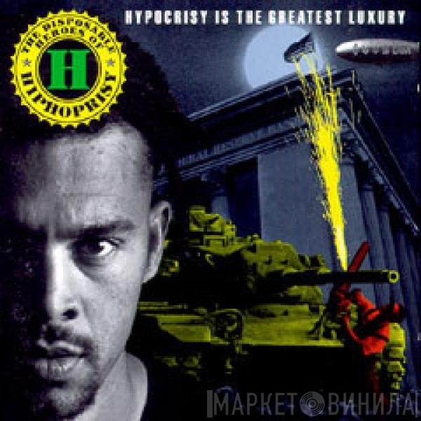 The Disposable Heroes Of Hiphoprisy - Hypocrisy Is The Greatest Luxury