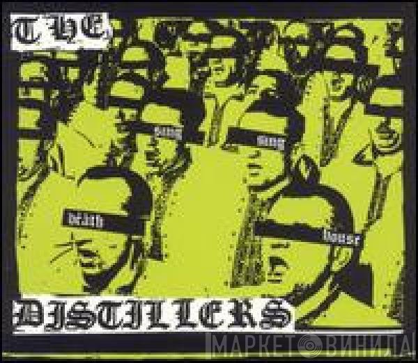 The Distillers - Sing Sing Death House