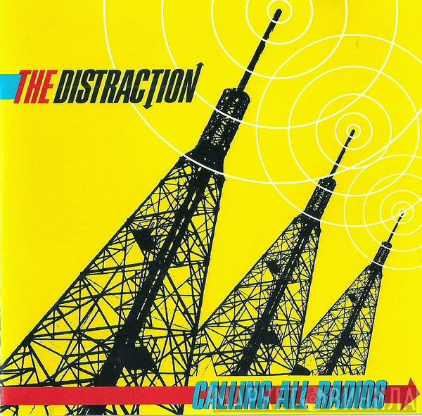 The Distraction  - Calling All Radios