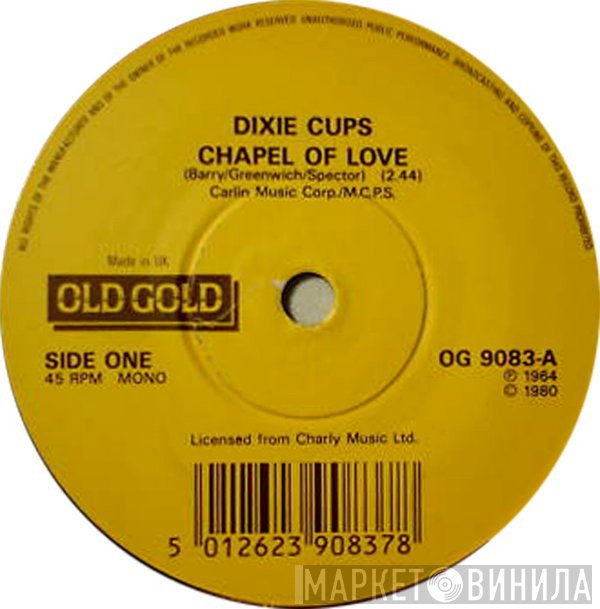 The Dixie Cups - Chapel Of Love / Iko Iko