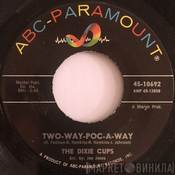 The Dixie Cups  - Two-Way-Poc-A-Way