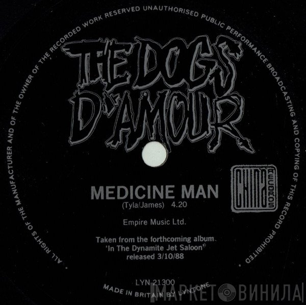 The Dogs D'Amour - Medicine Man