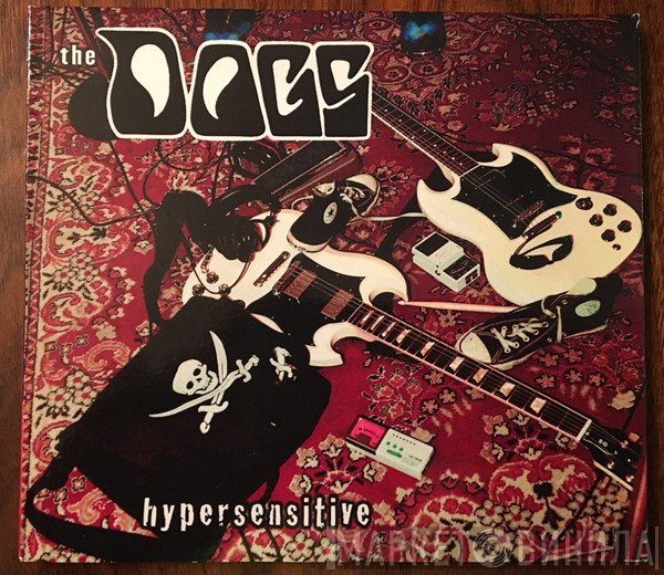 The Dogs   - Hypersensitive