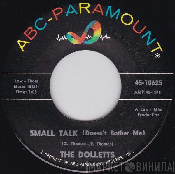 The Dolletts - Free From The Chains Of Love / Small Talk (Doesn't Bother Me)
