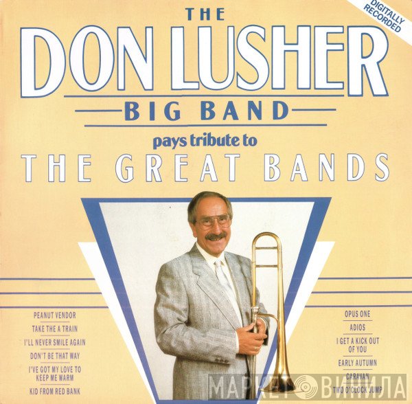 The Don Lusher Big Band - Pays Tribute To The Great Bands