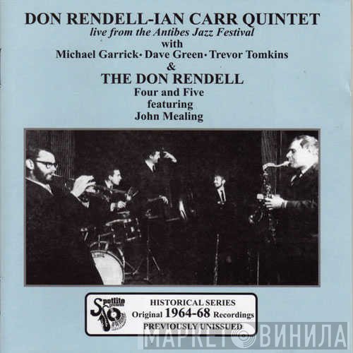 The Don Rendell / Ian Carr Quintet, Michael Garrick, Dave Green, Trevor Tomkins, Don Rendell Quartet, Don Rendell Quintet, John Mealing - Original 1964-68 Recordings / Live From The Antibes Jazz Festival