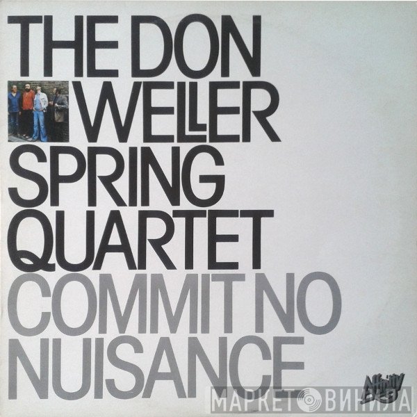 The Don Weller Spring Quartet - Commit No Nuisance
