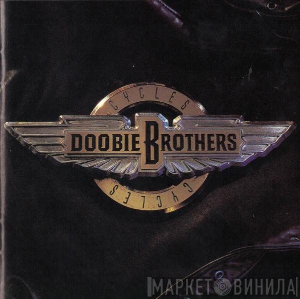 The Doobie Brothers  - Cycles