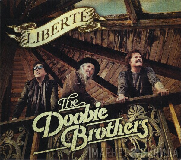 The Doobie Brothers  - Liberté