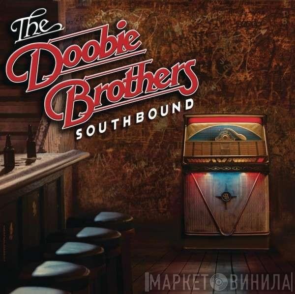 The Doobie Brothers  - Southbound