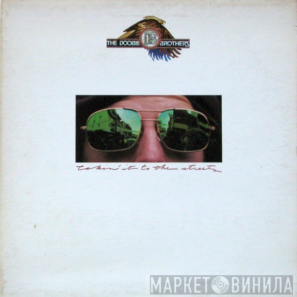 The Doobie Brothers - Takin' It To The Streets