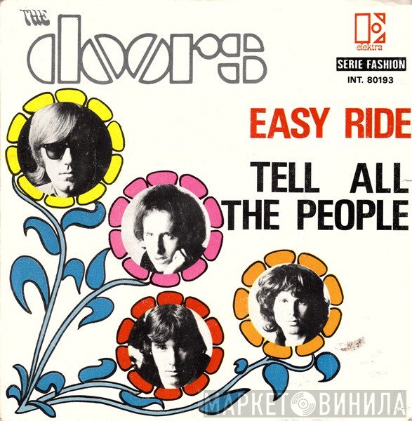 The Doors  - Tell All The People / Easy Ride