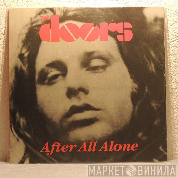 The Doors  - After All Alone