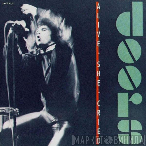 The Doors  - Alive She Cried