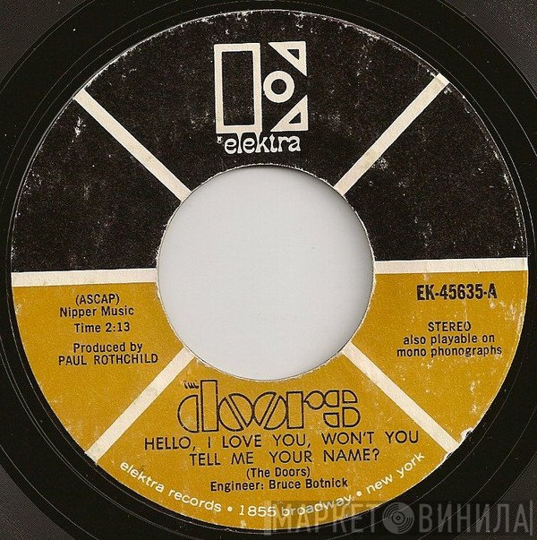 The Doors  - Hello, I Love You, Won't You Tell Me Your Name?