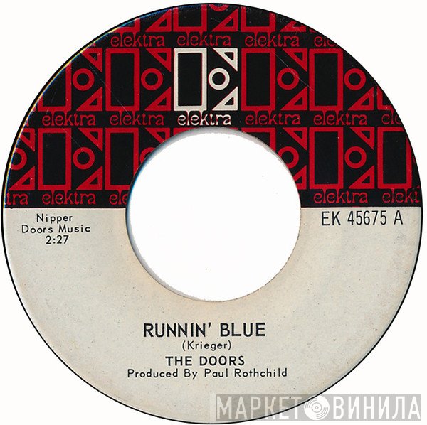 The Doors  - Runnin' Blue