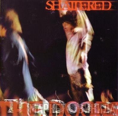 The Doors  - Shattered