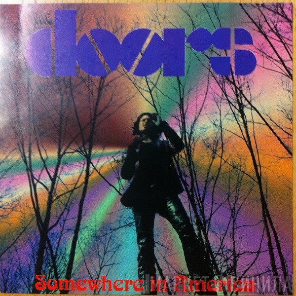 The Doors  - Somewhere In America