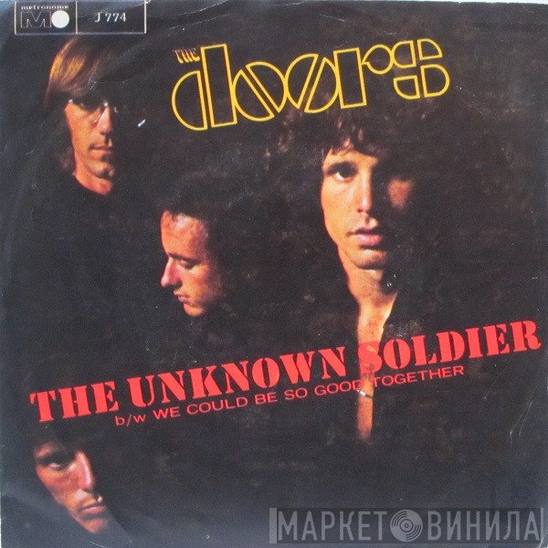 The Doors - The Unknown Soldier / We Could Be So Good Together