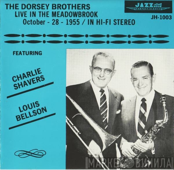 The Dorsey Brothers Orchestra - Live In The Meadowbrook, October - 28 - 1955 / In Hi-Fi Stereo