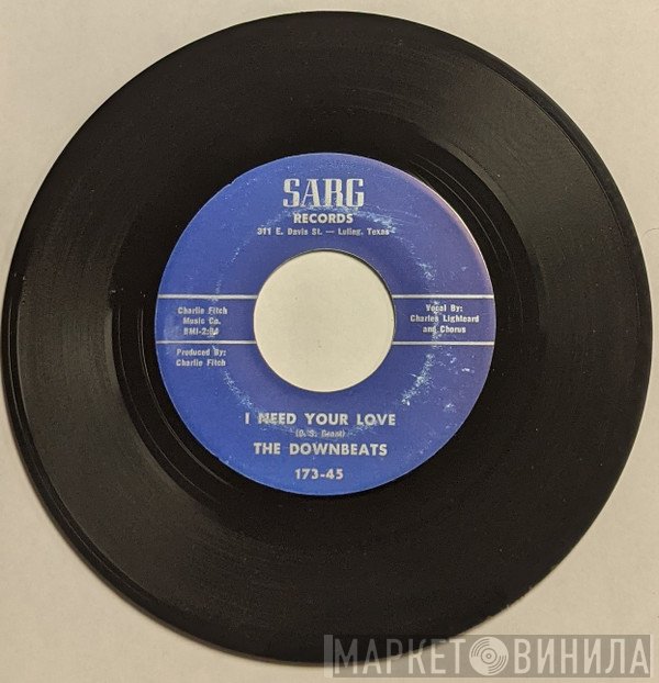 The Downbeats  - I Need Your Love / Run To Me, Baby