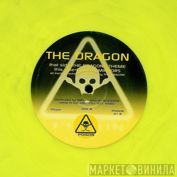The Dragon - The Dragon's Theme / Broken Mirrors