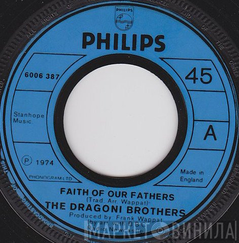 The Dragoni Brothers - Faith Of Our Fathers