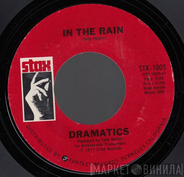The Dramatics  - In The Rain / Toast To The Fool