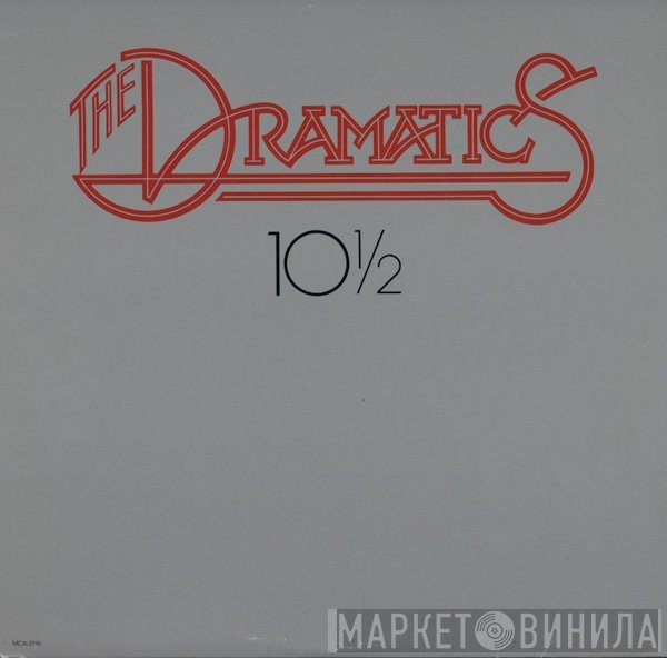 The Dramatics - 10½