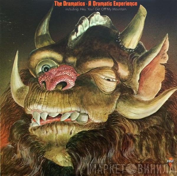 The Dramatics  - A Dramatic Experience